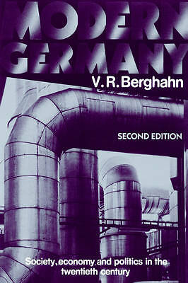Modern Germany Society, Economy and Politics in the Twentieth Century 2e
