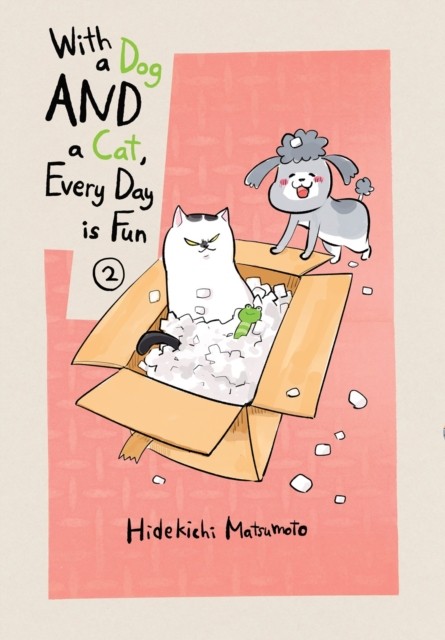 With A Dog And A Cat, Every Day Is Fun, Volume  by Hidekichi Matsumoto PAPERBACK