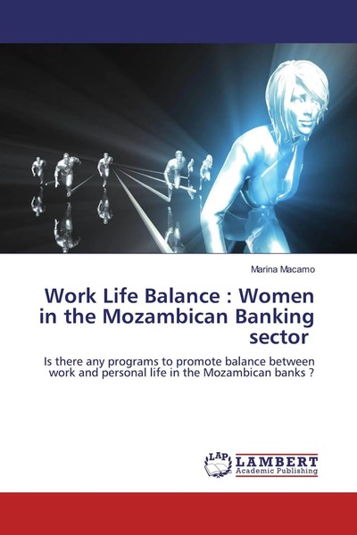 Marina Macamo | Work Life Balance : Women In The Mozambican Banking Sector-image