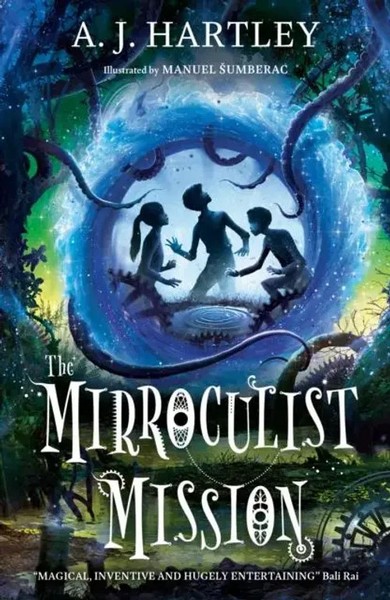 The Mirroculist Mission | A. J. Hartley | Englisch | Taschenbuch | 2019-image