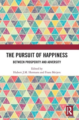 The Pursuit of Happiness | Between Prosperity and Adversity | Hermans (u. a.)