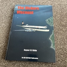 The Vickers Viscount by Rayner G.C. Kittle (H...