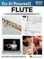 Do-It-Yourself Flute: The Best Step-by-Step Guide to Start Playing by Emily Morg