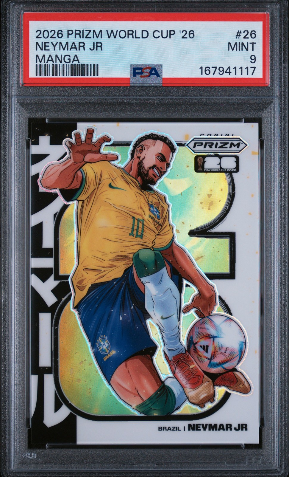 2026 PANINI PRIZM FIFA WORLD CUP 2026 MANGA #26 NEYMAR JR PSA 9