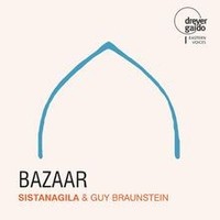 Sistanagila Guy Braunstein - Bazaar Von Guy Braunstein | Cd | Zustand Neu