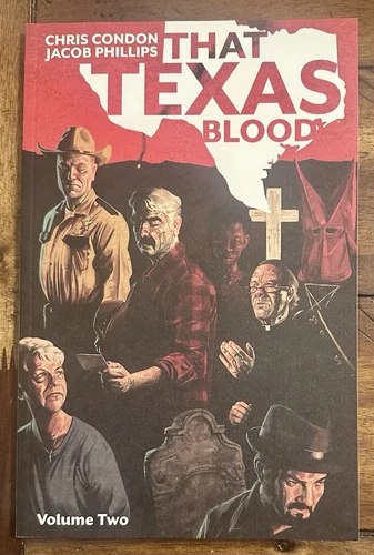 That Texas Blood  Volume 2 Trade Paperback By Chris Condon Image Comics