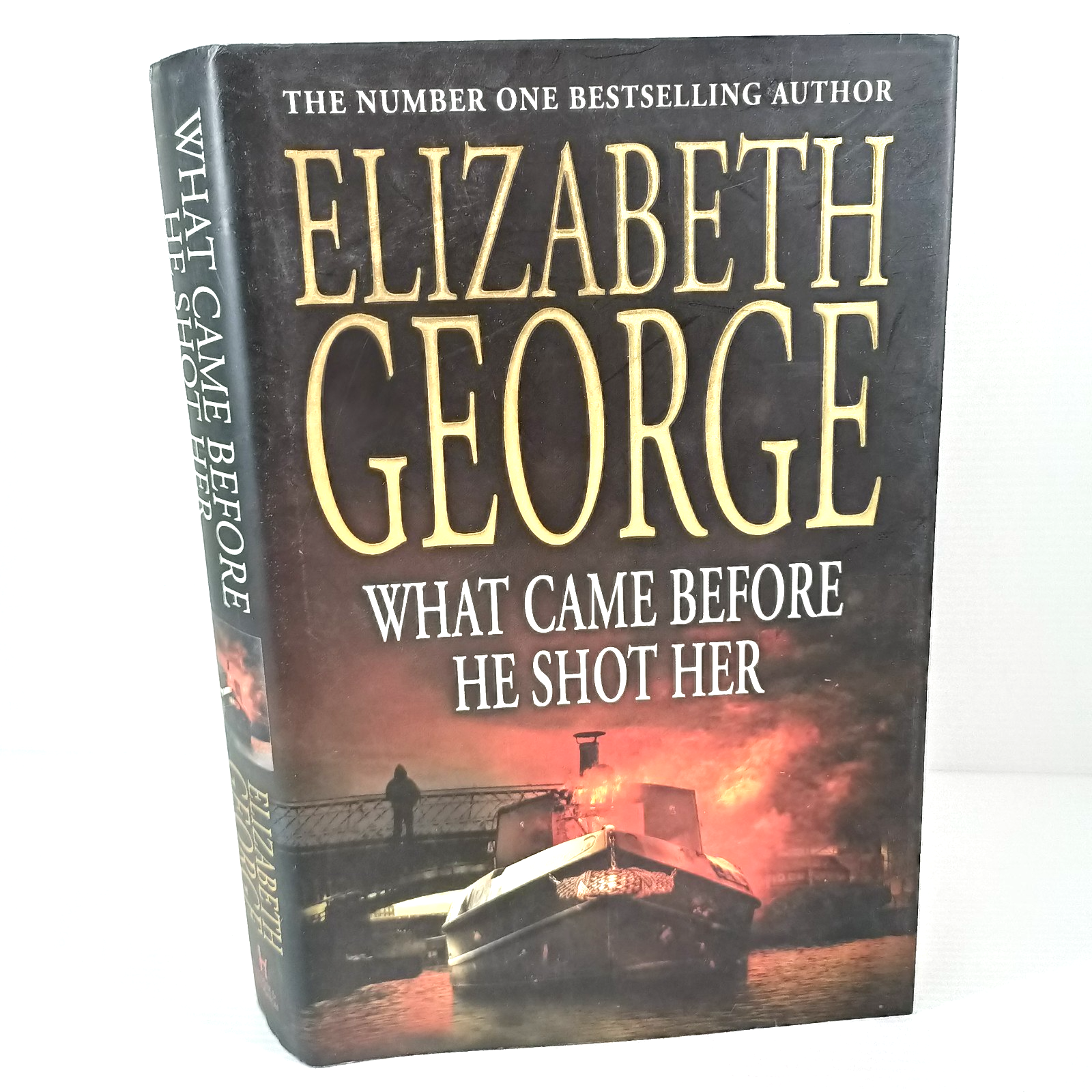 Elizabeth George What Came Before He Shot Her SIGNED 2006 Thriller Mystery Book