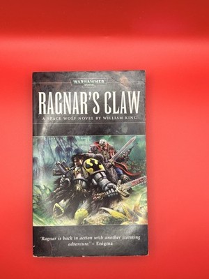 Warhammer 40k: Ragnar's Claw, Space Wolf Novel by William King, Black Library PB