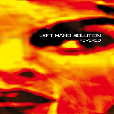 Left Hand Solution - - 2LP 25 YEARS EDITIONTRANSPARENT ORANGE DLP   - F72z