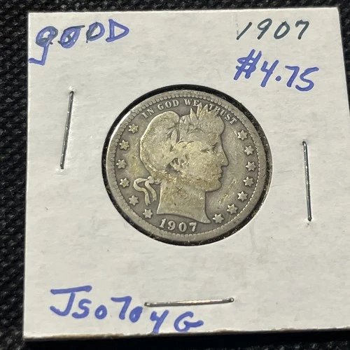 1907 25c Barber Silver Quarter Dollar