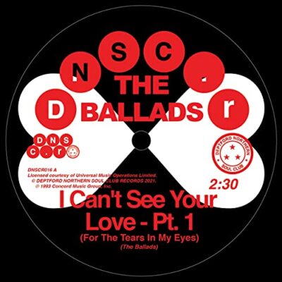 THE BALLADS - I CANT SEE YOUR LOVE (FOR THE TEARS IN MY EYE
