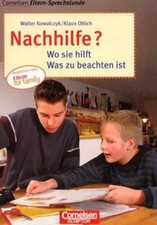 Cornelsen Eltern-Sprechstunde: Nachhilfe: Wo sie hilft - Was zu beachten ist Kow