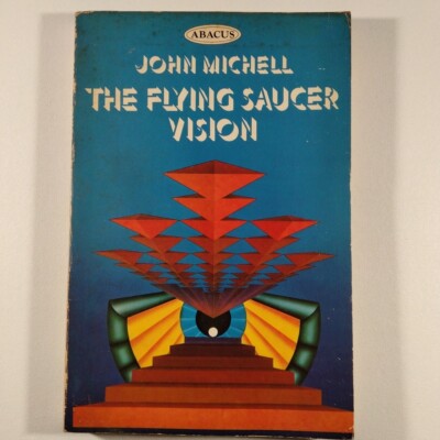 The Flying Saucer Vision - John Mitchell VINTAGE Paperback Book Cosmography