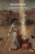 Barozzi  or  The Venetian Sorceress  Gothic Classics  by Catherine Smith  Englis