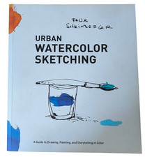 Urban Watercolor Sketching: A Guide to Drawing Painting  Storytelling