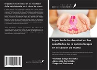 Impacto De La Obesidad En Los Resultados De La Quimioterapia En El CáNcer De Mam