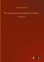 Robert Herrick | The Hesperides And Noble Numbers | Buch | Englisch (2020)