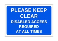 Please keep clear disabled access required at all times - parking sign - disabl