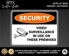 VIDEO SURVEILLANCE IN USE ON THESE PREMESIS - SECURITY | ACRYLIC | SIGN | HEALTH