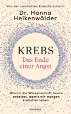 Dr. Hanna Heikenwälder / Krebs - Das Ende ei...