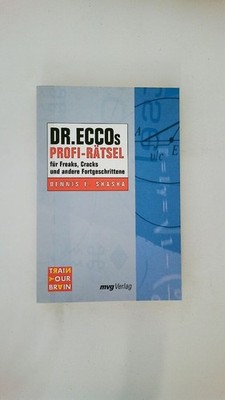 60327 Dennis Elliott Shasha DR. ECCO'S PROFI-RÄTSEL FÜR FREAKS, CRACKS UND