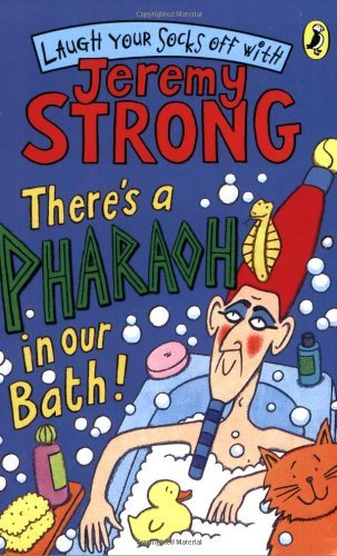 There's A Pharaoh In Our Bath! (Laugh Your Socks Off with Jeremy Strong),Jeremy
