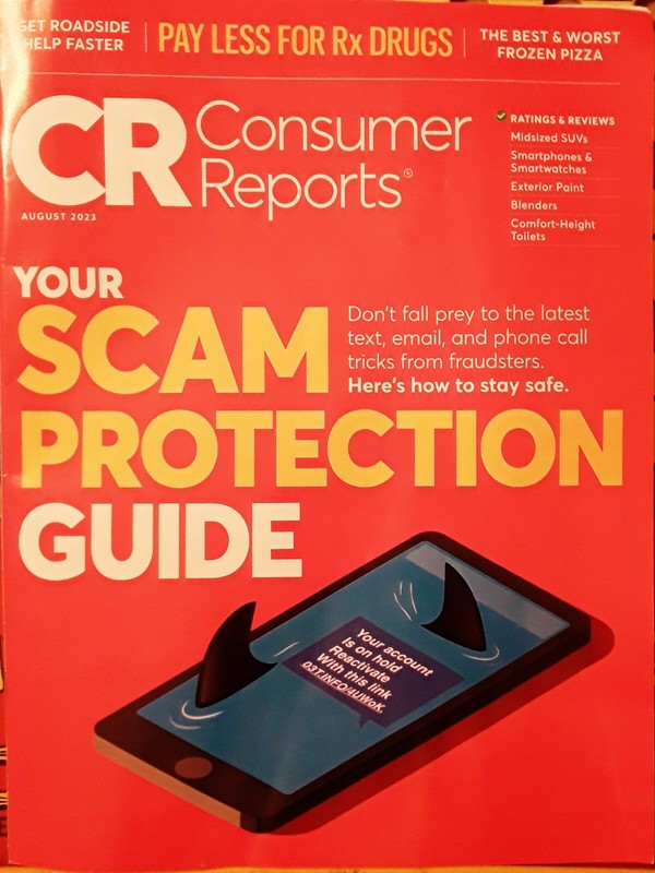 Consumer Reports Magazine, Back Issue, August 2023, SCAM PROTECTION,Meds ForLess