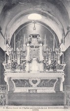 Carte postale ancienne VAR LA ROQUEBRUSSANNE 5 maître-autel église paroissiale