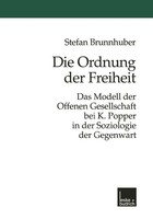 Stefan Brunnhuber | Die Ordnung Der Freiheit | Taschenbuch | Deutsch (1999)