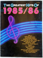 Piano/vocal/chords THE GREATEST HITS OF 1985/...