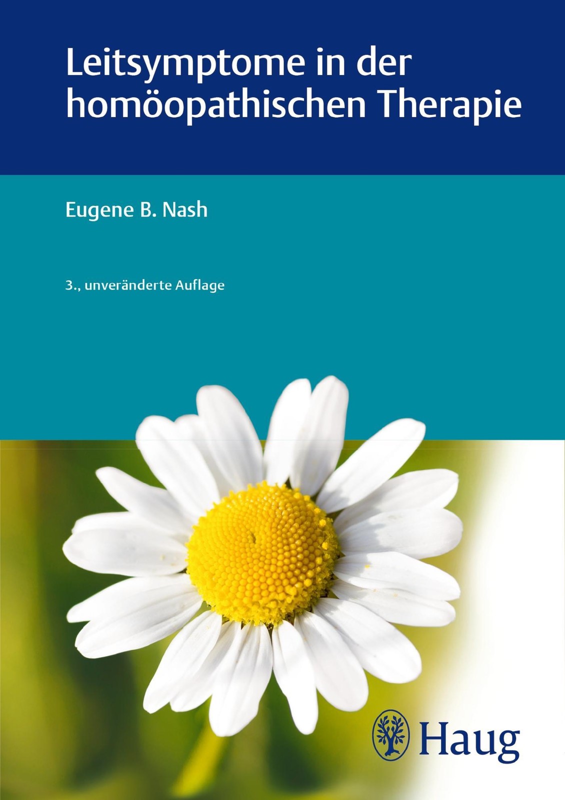 Karl Haug Leitsymptome In Der Homöopathischen Therapie - Bild 3