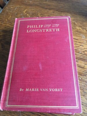 Philip Longstreth a novel Marie Van Vorst 1902 Harper Brothers