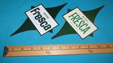 2 RARE 70S SODA MACHINE STICKER DECAL FRESCA  FRENCH UNUSED COCA-COLA COKE