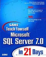 Sams Teach Yourself Microsoft SQL Server 7 in 21 Days by