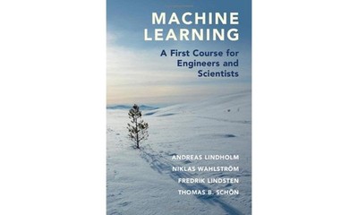 Machine Learning: A First Course for Engineers and Scientists by Lindholm