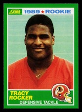 1989 Score - 1989 Rookie Tracy Rocker #253 (RC) NFL Football Card WA Redskins. rookie card picture