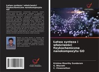 ¿Atwa Synteza I W¿A¿Ciwo¿Ci Fizykochemiczne Nanokompozytu GO Sundaram (U. A.)