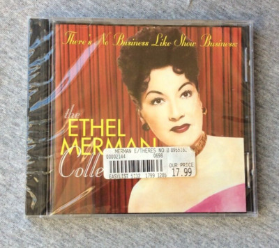 There's No Business Like Show Business: The Collection by Ethel Merman CD: New