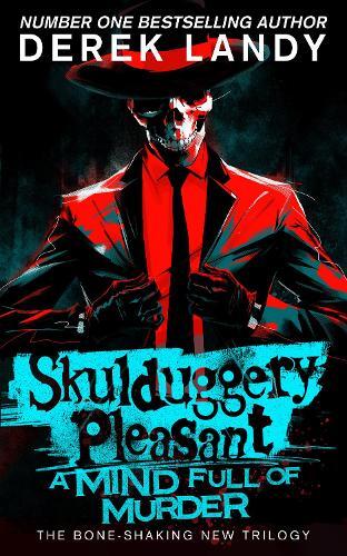 Thumbnail - Derek Landy A Mind Full Of Murder (gebundene Ausgabe) Skulduggery
