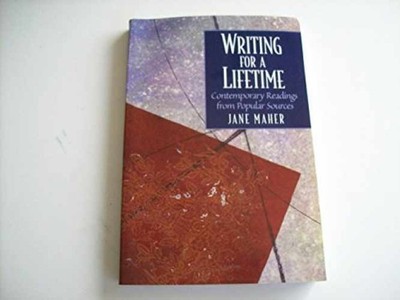 Writing for a Lifetime: Contemporary - Paperback, by Maher Jane - Acceptable