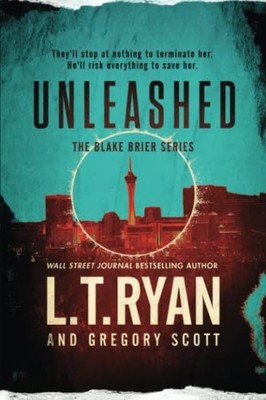 Unleashed: 2 (Blake Brier Thrillers) by Scott, Gregory Paperback / softback The