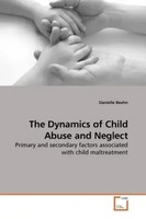 Danielle Beahn | The Dynamics Of Child Abuse And Neglect | Taschenbuch (2009)