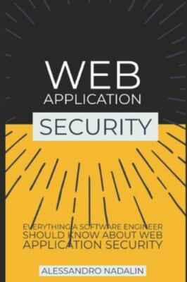 Wasec: Web Application Security for the everyday software engineer:...