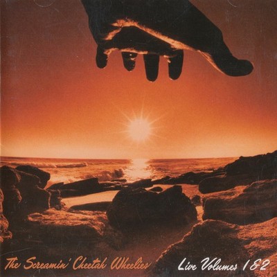 The Sreamin' Cheetah Wheelies - Live Volumes 1 & 2 / Blues Rock / Southern Rock