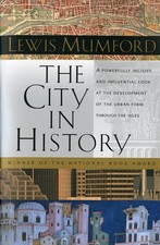 The City in History: Its Origins, Its Transfo...