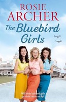 Rosie Archer - Bluebird Girls The Bluebird Girls 1 - Paperback - G245Z