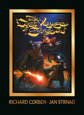 The Last Voyage of Sindbad Hardcover by Richard Corben