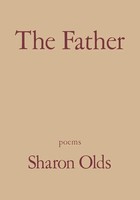 Sharon Olds | The Father | Taschenbuch | Englisch (1992) | Poems