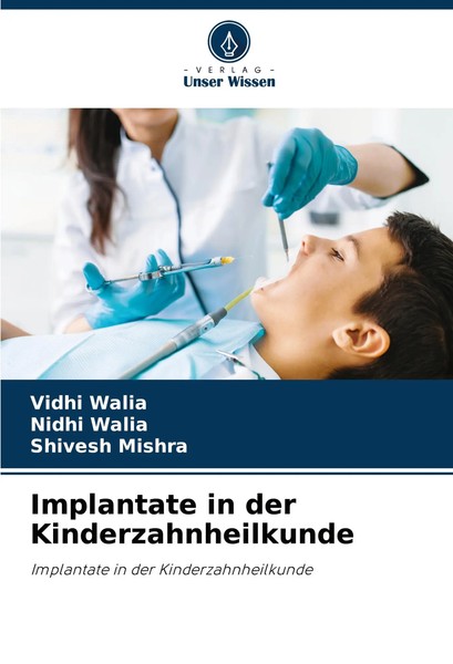 Implantate In Der Kinderzahnheilkunde Implantate In Der Kinderzahnheilkunde Buch-image