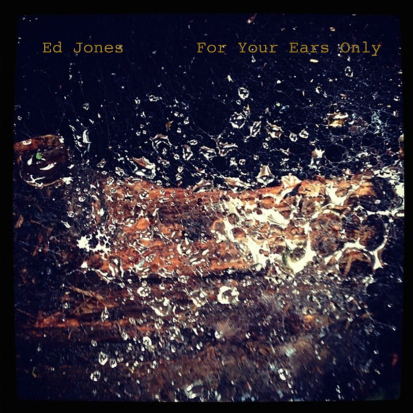 Ed Jones Quartet For Your Ears Only CD IACD022 NEW